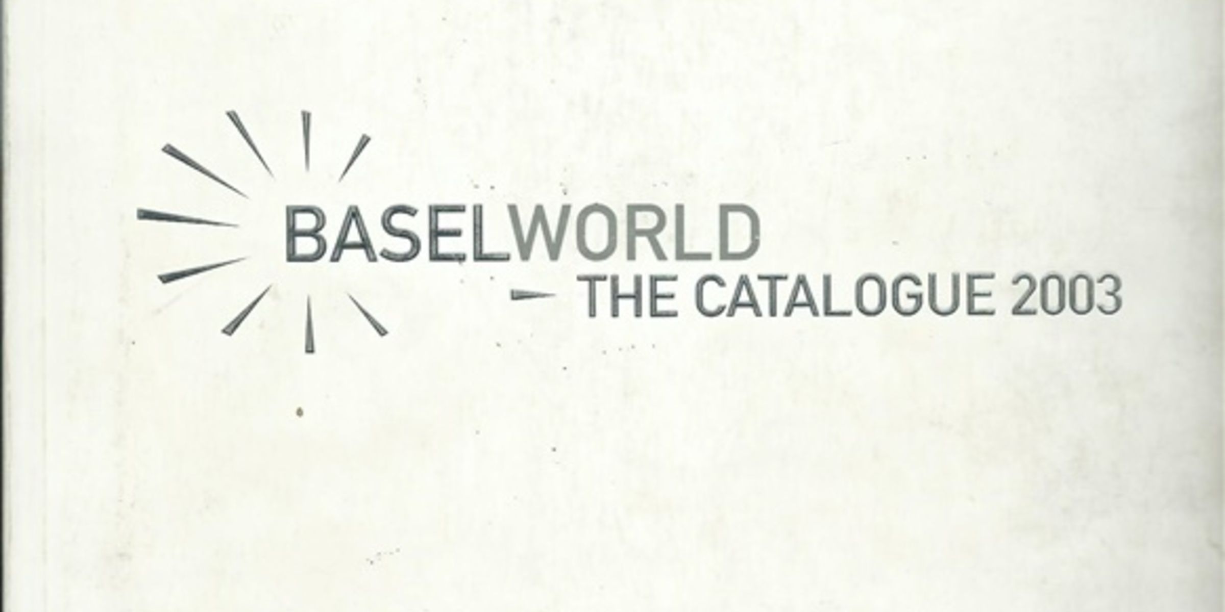Участие во Всемирной выставке часов и драгоценностей Bazelworld-2003 в базеле (Швейцария)